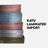 KAYU LAMINATED IMPORT