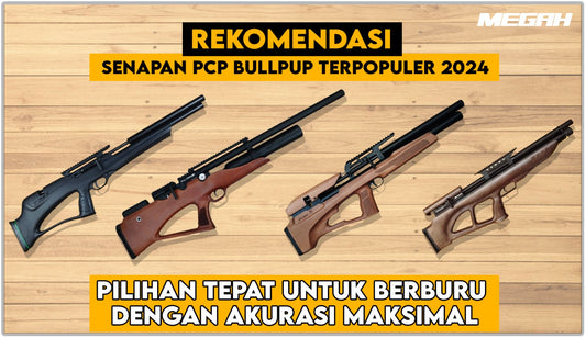 REKOMENDASI SENAPAN PCP BULLPUP TERPOPULER 2024: PILIHAN TEPAT UNTUK BERBURU DENGAN AKURASI MAKSIMAL