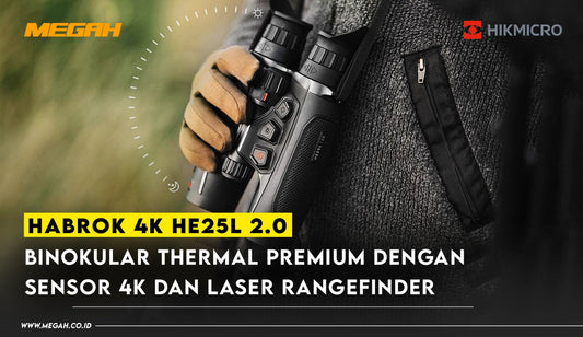 HIKMICRO Binocular Thermal HABROK 4K HE25L 2.0: Binokular Thermal Premium dengan Sensor 4K dan Laser Rangefinder