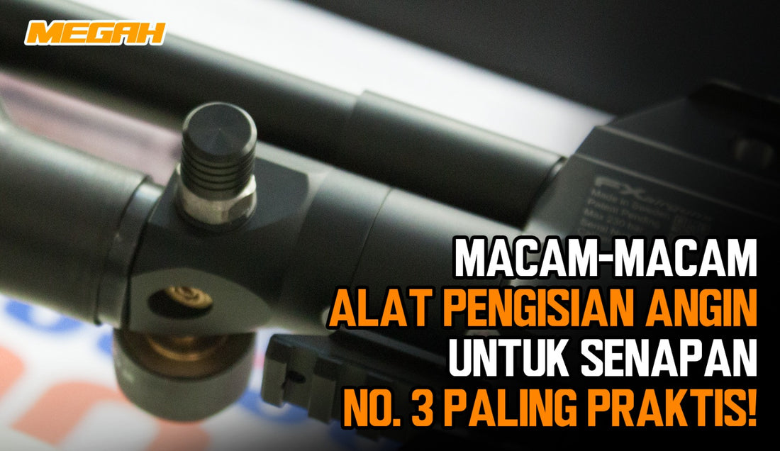 Macam-macam Alat Pengisian Senapan Angin | No. 3 Paling Praktis!