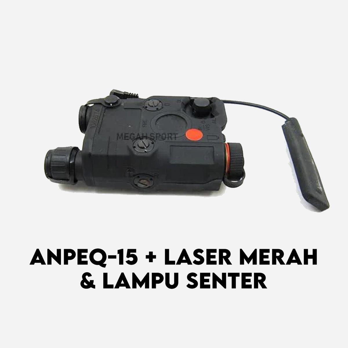 ANPEQ-15 + LASER MERAH DENGAN LAMPU SENTER (OG450)